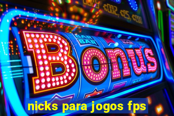 nicks para jogos fps